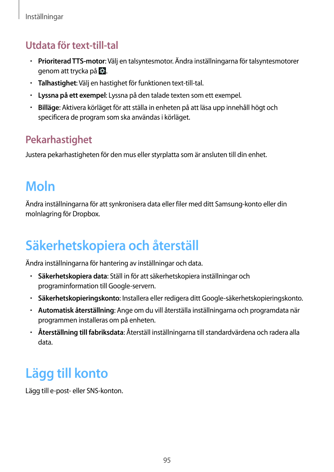 Samsung GT-S6810PWNNEE Moln, Säkerhetskopiera och återställ, Lägg till konto, Utdata för text-till-tal, Pekarhastighet 