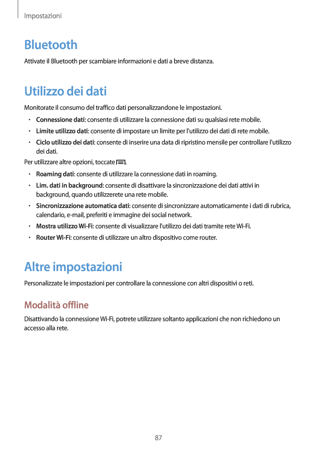 Samsung GT-S6810MBCVNN, GT-S6810MBNWIN Utilizzo dei dati, Altre impostazioni, Modalità offline, Impostazioni, Bluetooth 