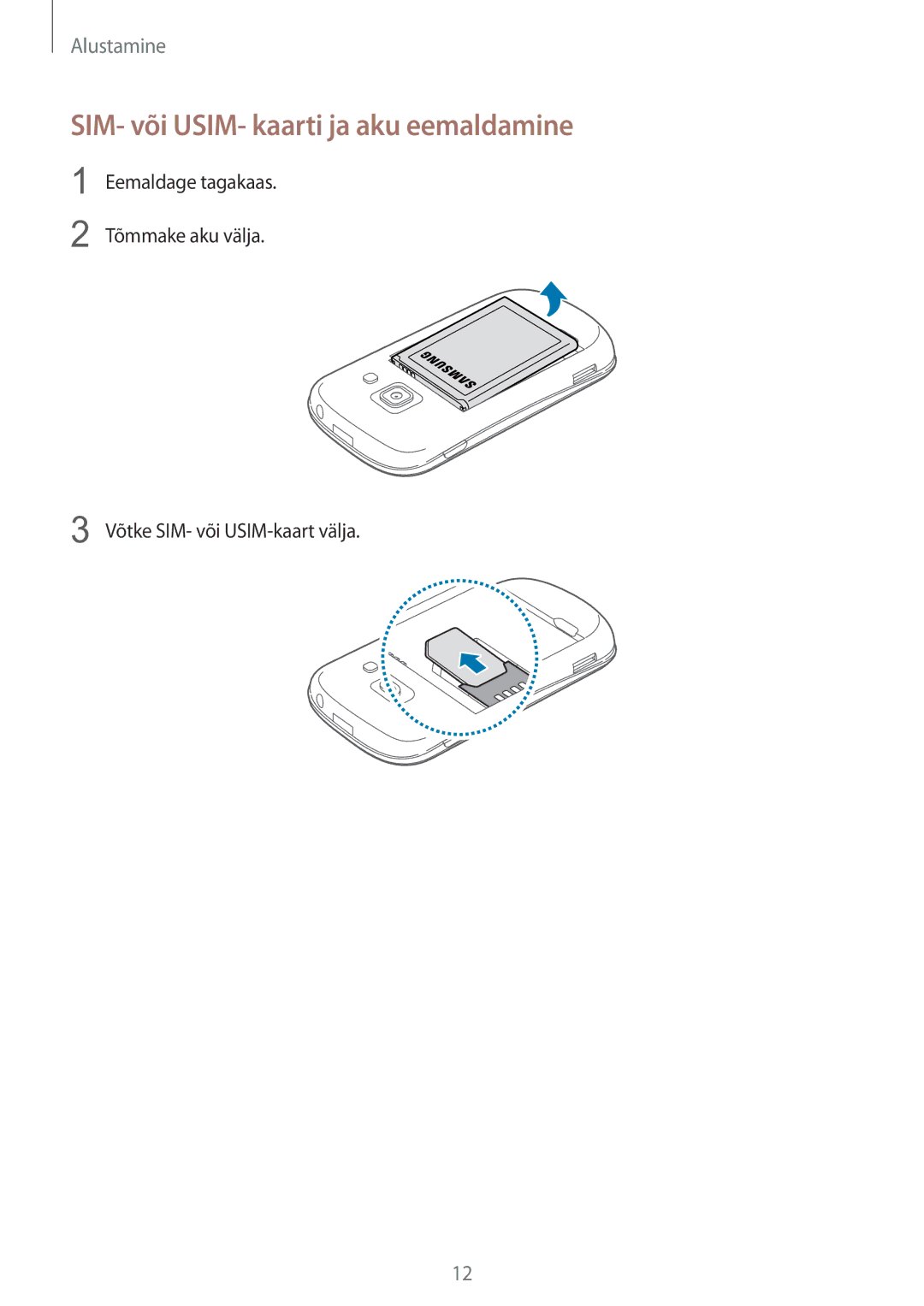 Samsung GT-S6810PWNSEB manual SIM- või USIM- kaarti ja aku eemaldamine 