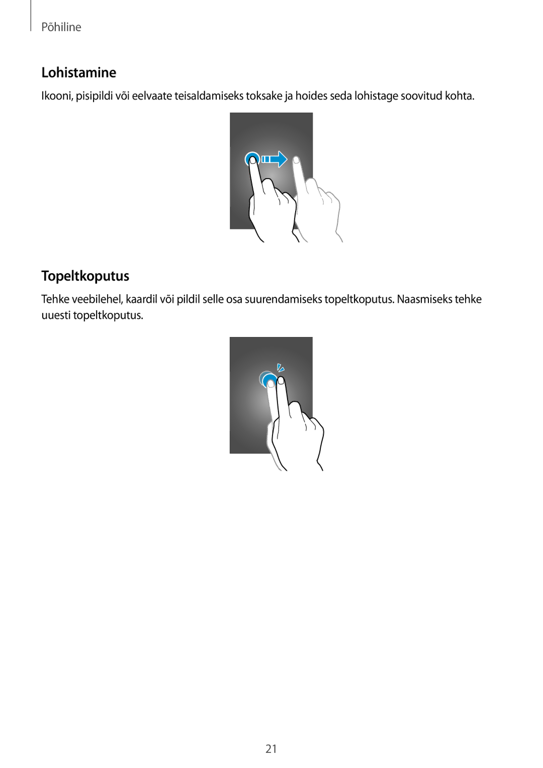 Samsung GT-S6810PWNSEB manual Lohistamine, Topeltkoputus 