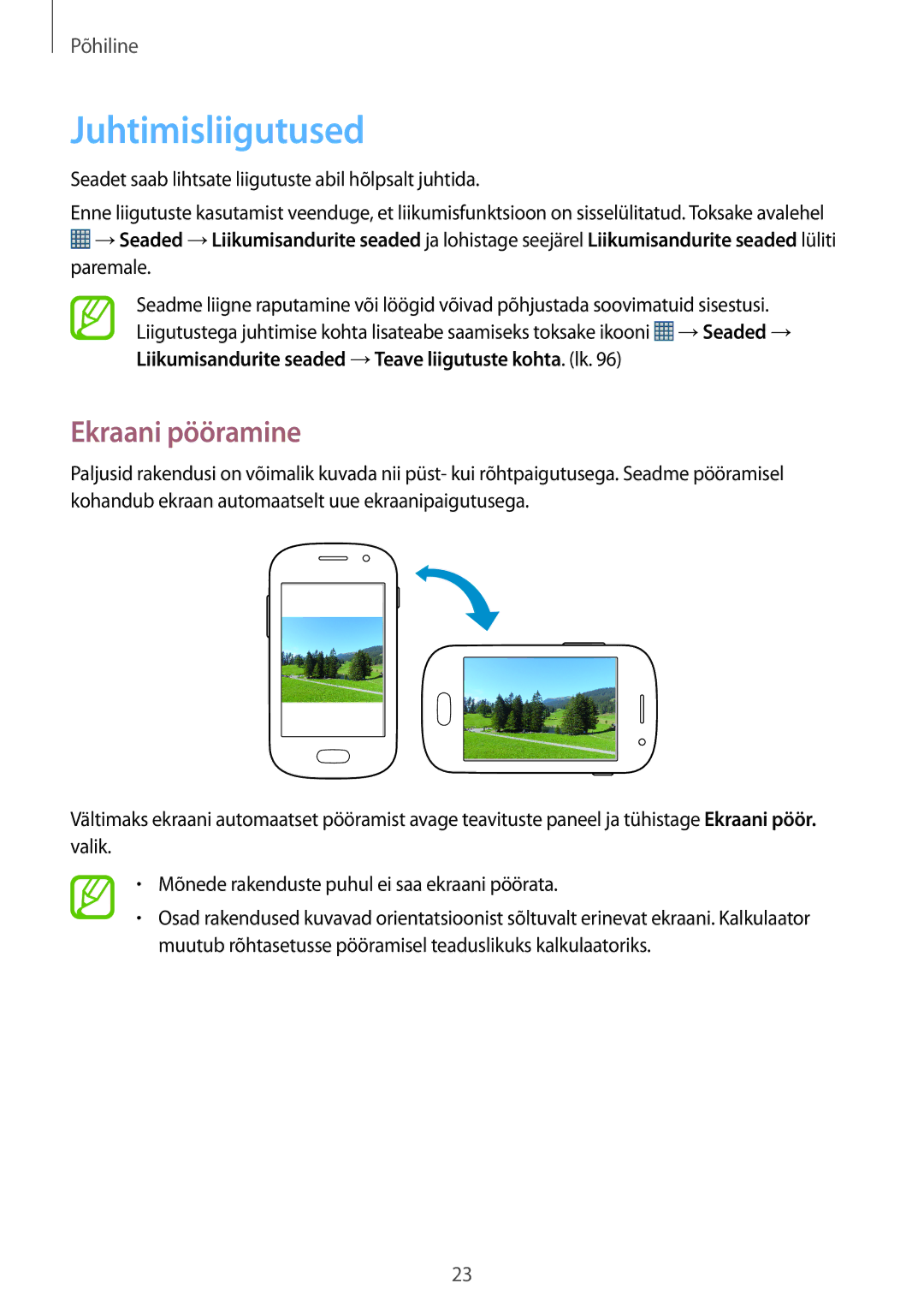 Samsung GT-S6810PWNSEB manual Juhtimisliigutused, Ekraani pööramine 