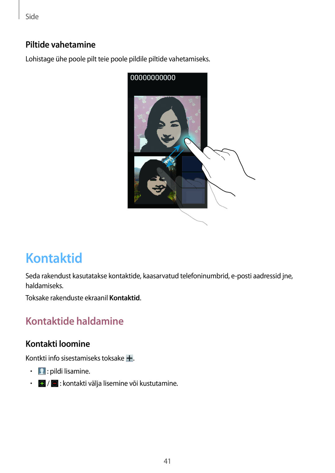 Samsung GT-S6810PWNSEB manual Kontaktide haldamine, Piltide vahetamine, Kontakti loomine 