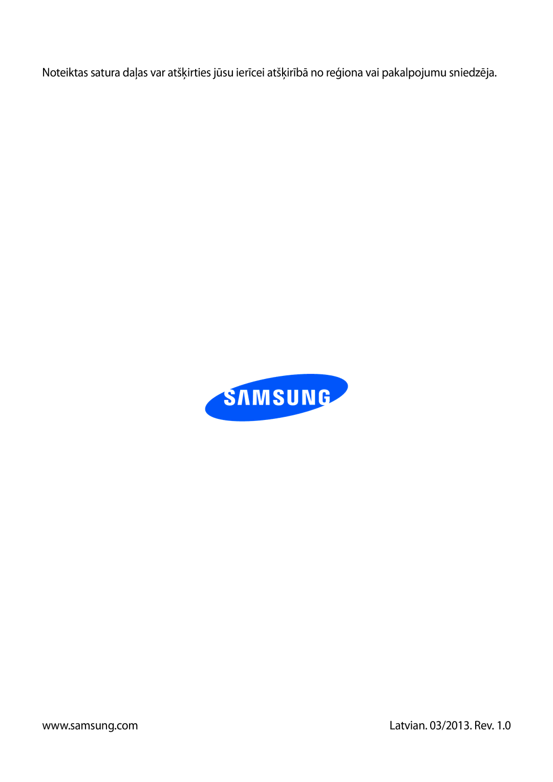 Samsung GT-S6810PWNSEB manual Latvian /2013. Rev 