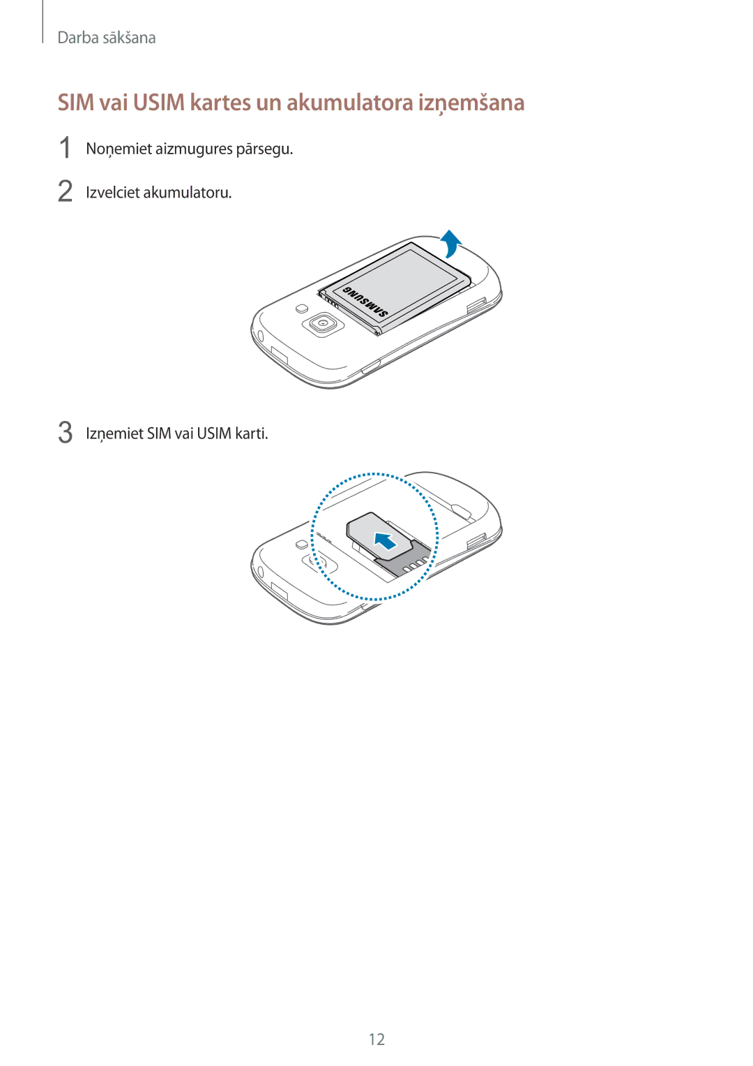 Samsung GT-S6810PWNSEB manual SIM vai Usim kartes un akumulatora izņemšana 