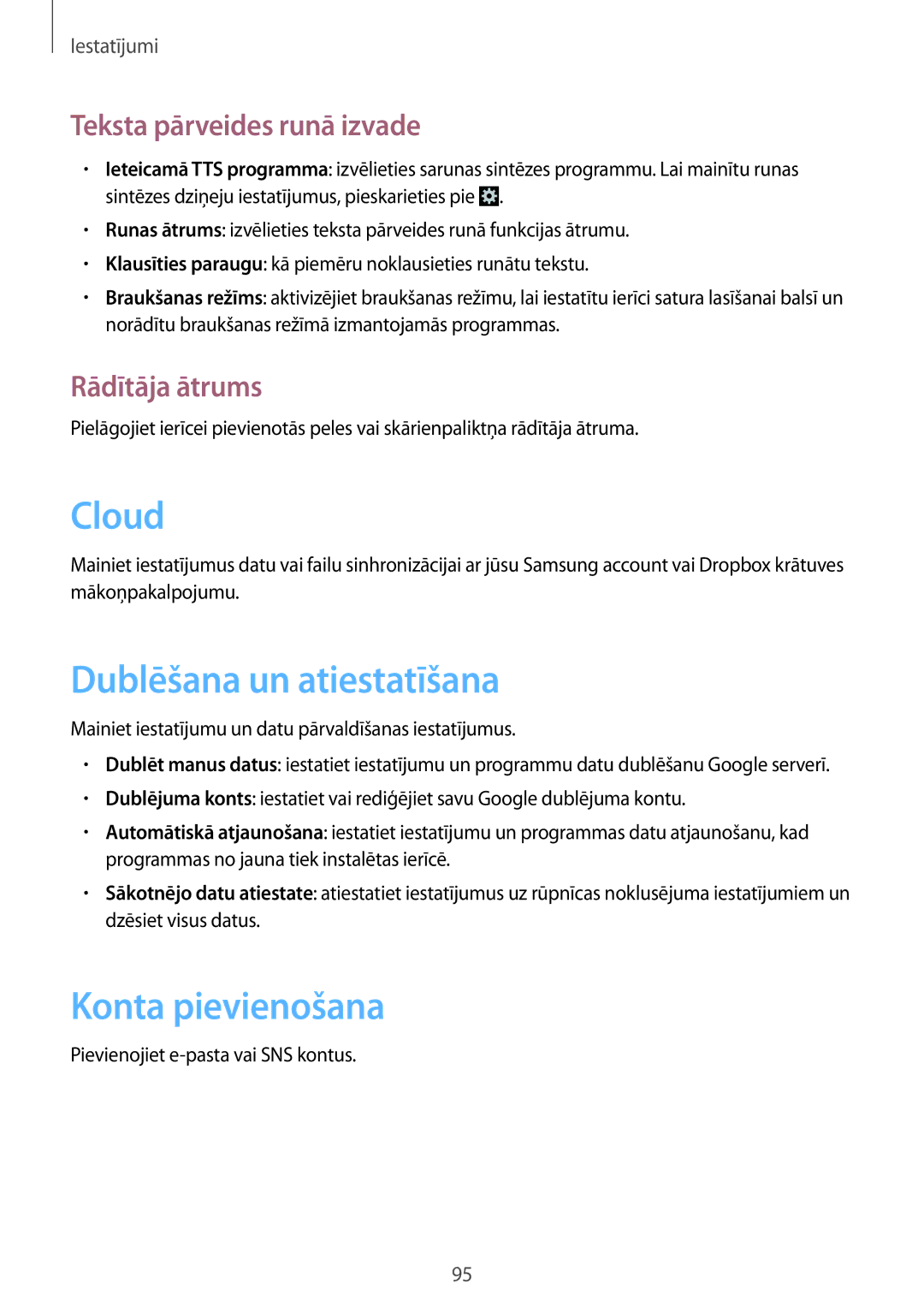 Samsung GT-S6810PWNSEB manual Cloud, Dublēšana un atiestatīšana, Konta pievienošana, Teksta pārveides runā izvade 