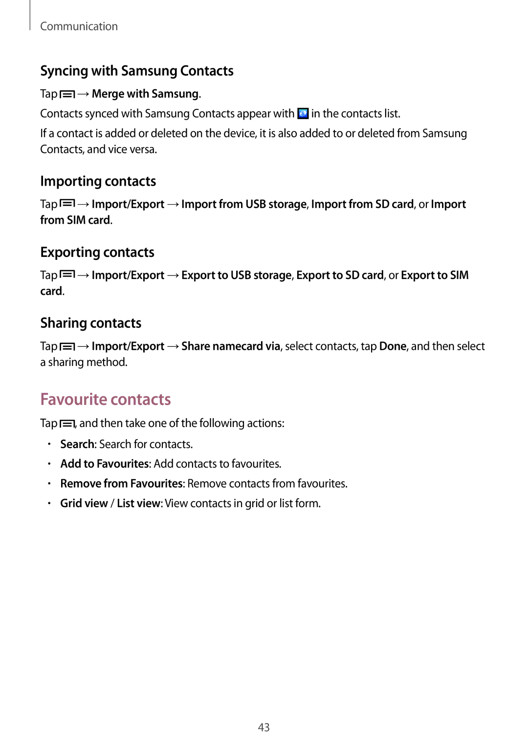 Samsung GT-S6810PWNTMS manual Favourite contacts, Syncing with Samsung Contacts, Importing contacts, Exporting contacts 