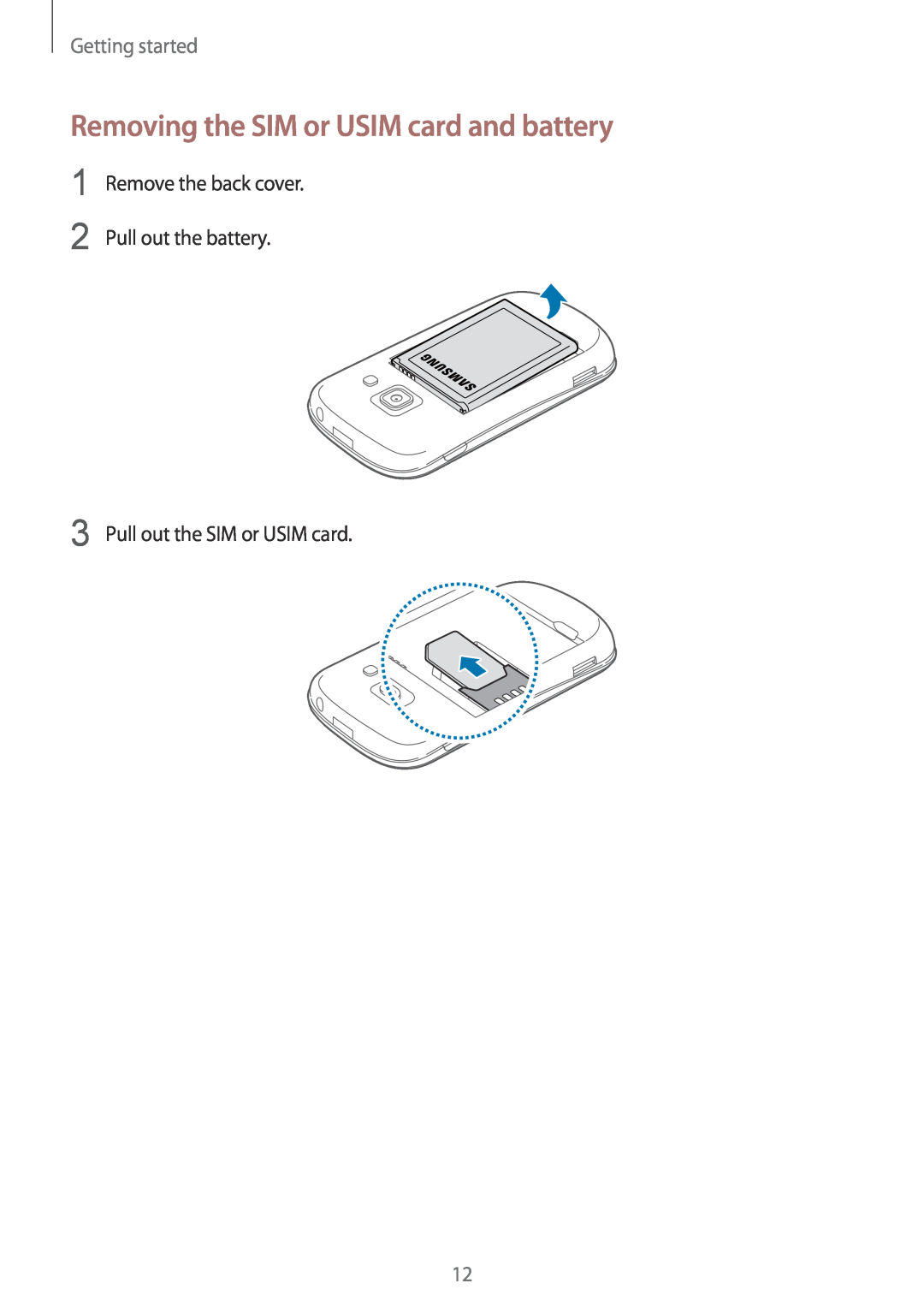 Samsung GT-S6810MBNCOS manual Removing the SIM or USIM card and battery, Getting started, Pull out the SIM or USIM card 