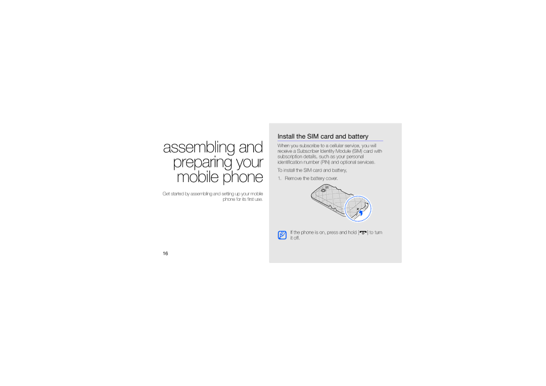 Samsung GT-S7070PWAXEF, GT-S7070PWBCIT manual Assembling and preparing your mobile phone, Install the SIM card and battery 