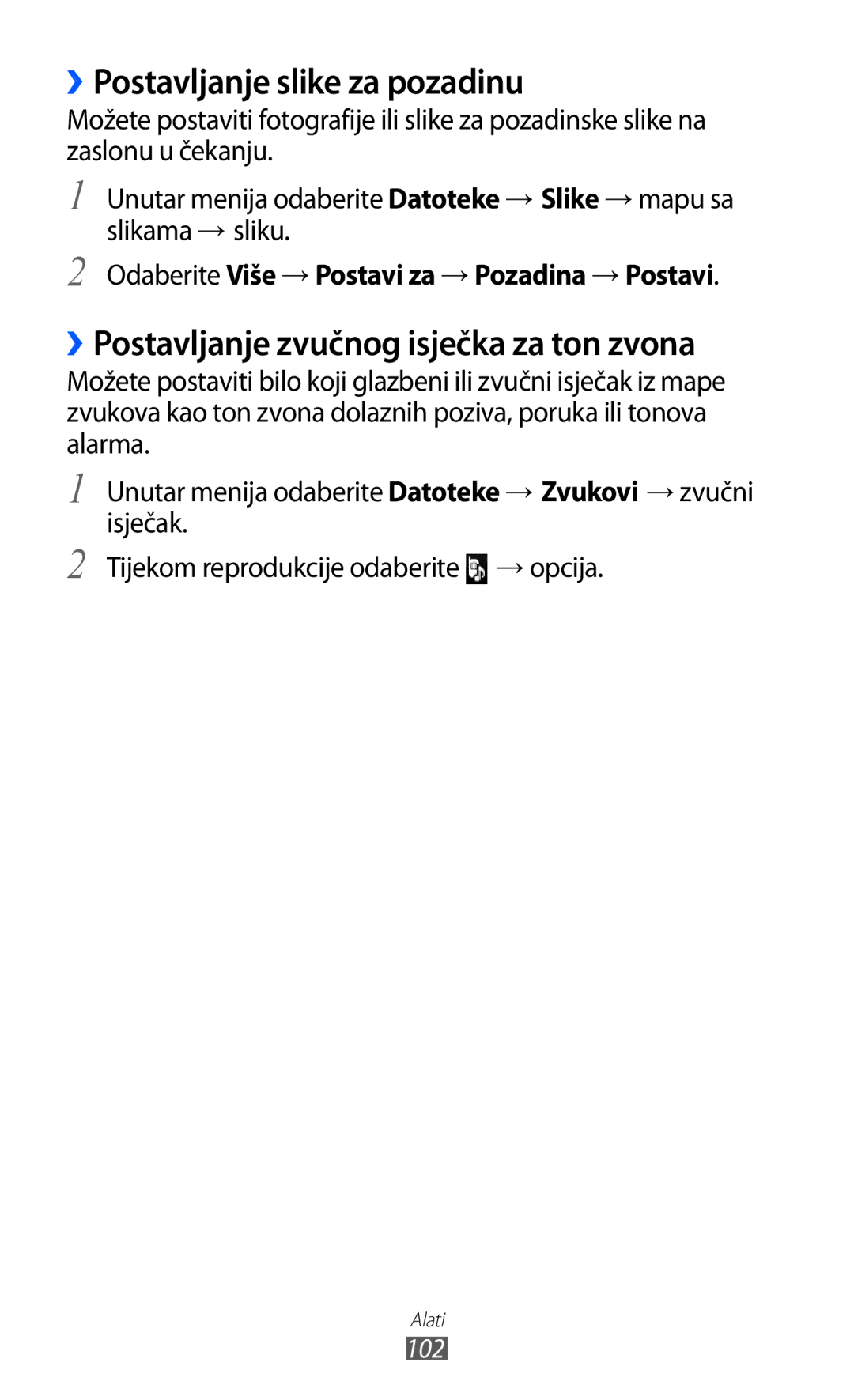 Samsung GT-S7230TAETWO, GT-S7230DWEVIP ››Postavljanje slike za pozadinu, Odaberite Više → Postavi za → Pozadina → Postavi 