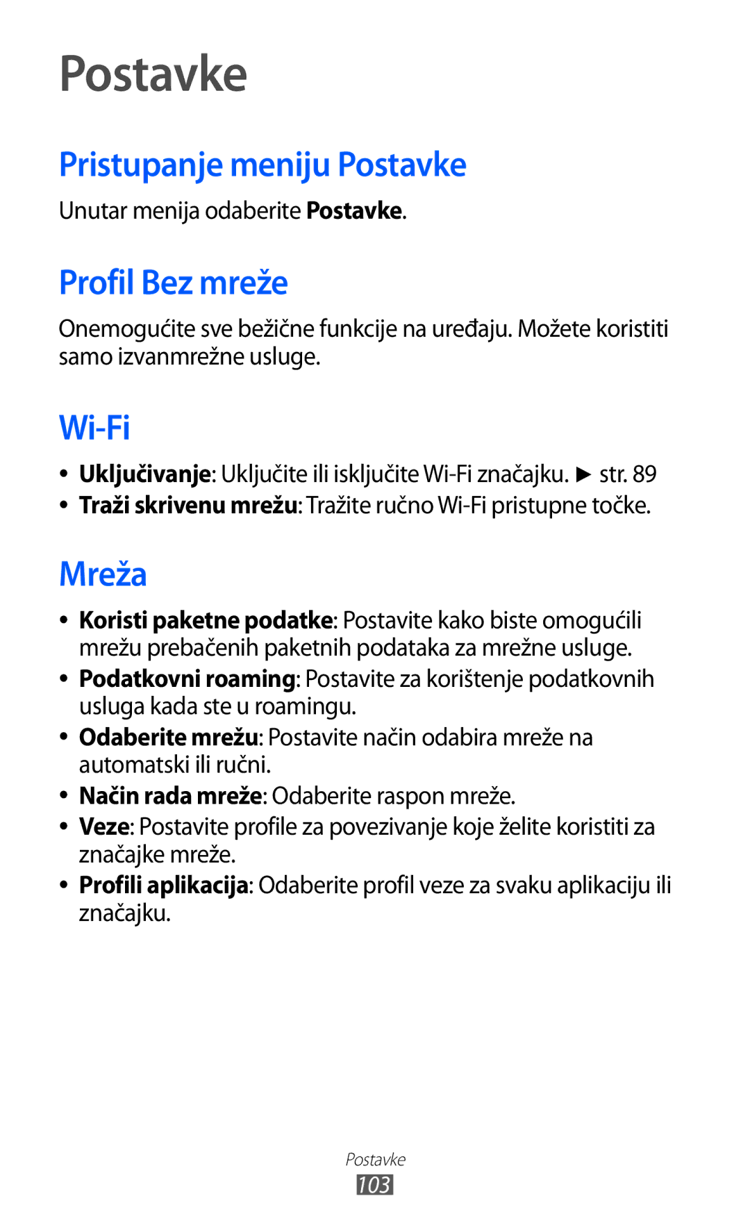 Samsung GT-S7230TAETRA manual Pristupanje meniju Postavke, Profil Bez mreže, Mreža, Unutar menija odaberite Postavke 