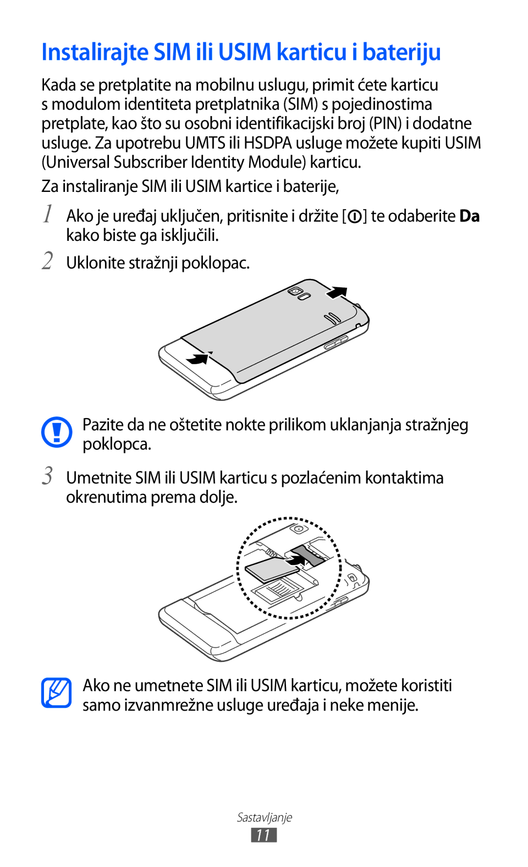 Samsung GT-S7230GRETRA, GT-S7230DWEVIP, GT-S7230TAETWO, GT-S7230TAETRA manual Instalirajte SIM ili Usim karticu i bateriju 