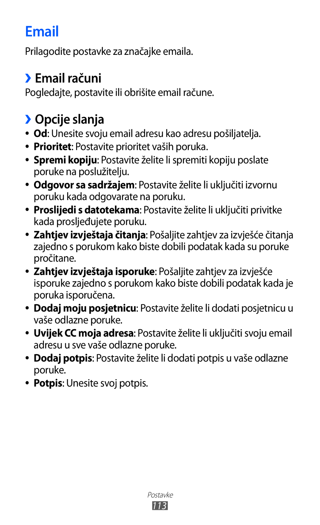 Samsung GT-S7230TAETRA, GT-S7230DWEVIP manual ››Email računi, ››Opcije slanja, Prilagodite postavke za značajke emaila 