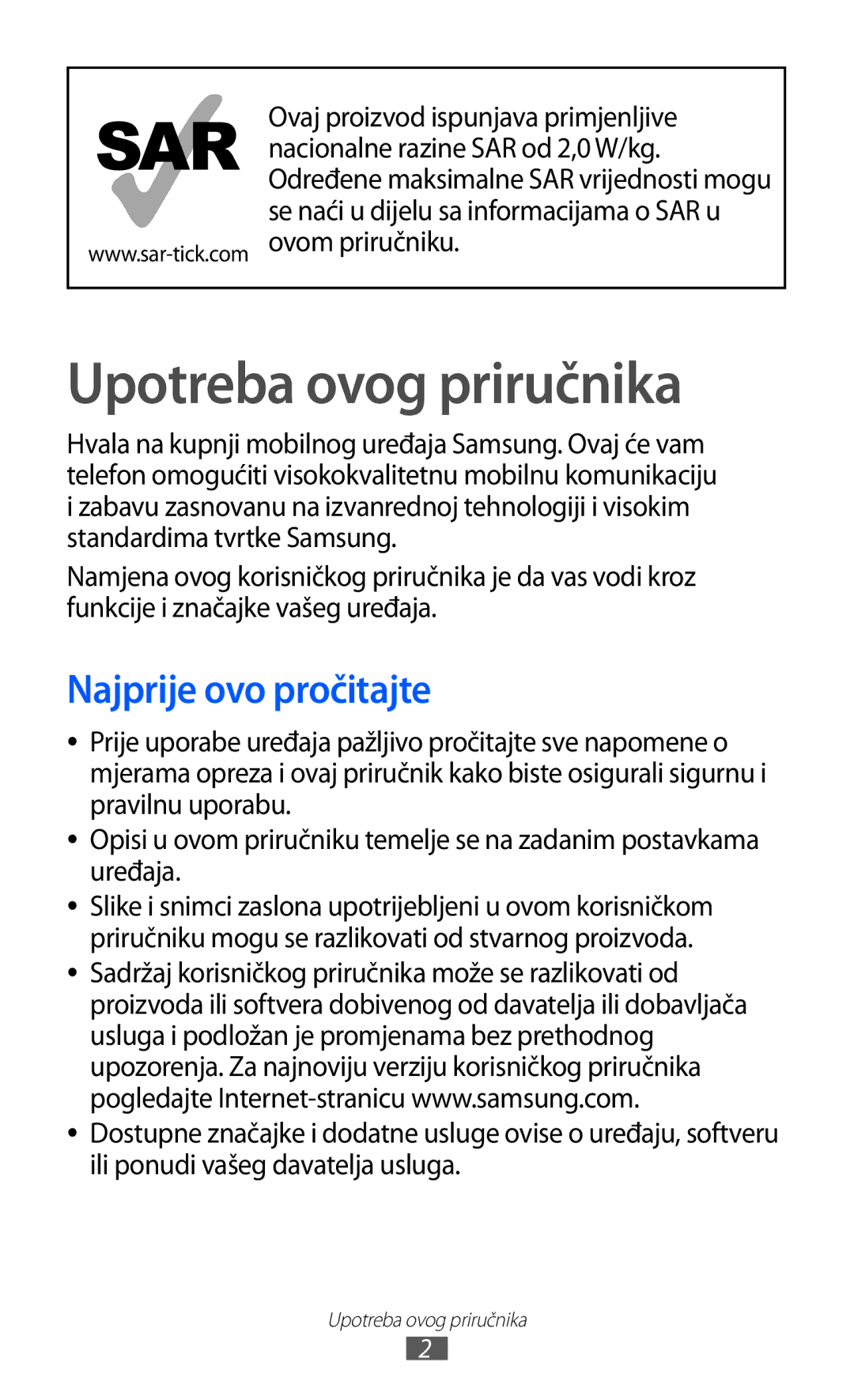 Samsung GT-S7230TAETWO, GT-S7230DWEVIP, GT-S7230GRETRA, GT-S7230TAETRA Upotreba ovog priručnika, Najprije ovo pročitajte 