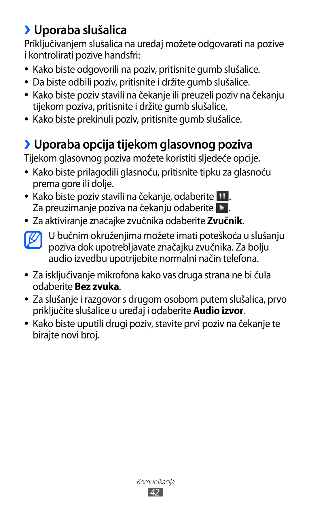 Samsung GT-S7230TAETWO, GT-S7230DWEVIP, GT-S7230GRETRA manual ››Uporaba slušalica, ››Uporaba opcija tijekom glasovnog poziva 