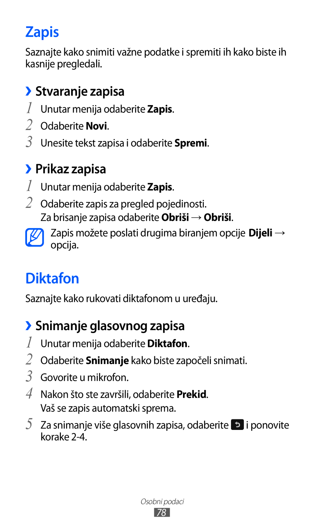 Samsung GT-S7230MKEVIP, GT-S7230DWEVIP Zapis, Diktafon, ››Stvaranje zapisa, ››Prikaz zapisa, ››Snimanje glasovnog zapisa 