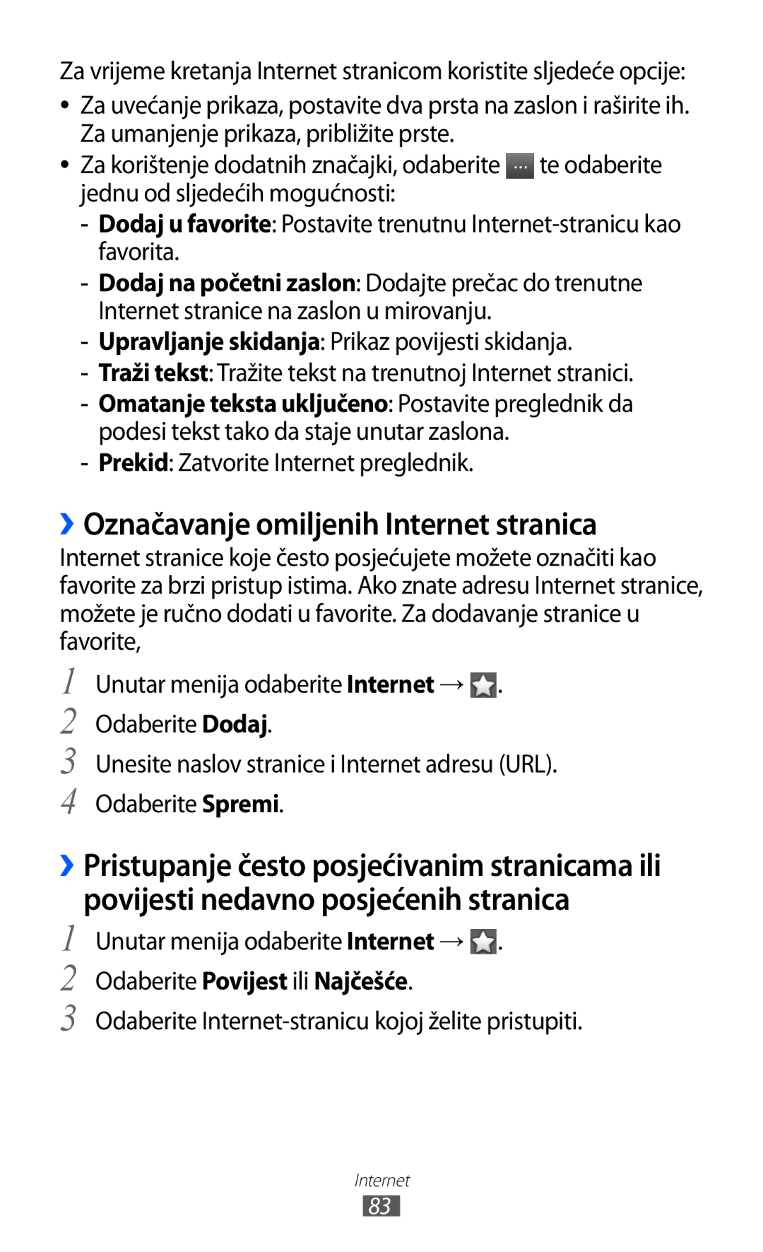 Samsung GT-S7230TAETRA, GT-S7230DWEVIP ››Označavanje omiljenih Internet stranica, Prekid Zatvorite Internet preglednik 