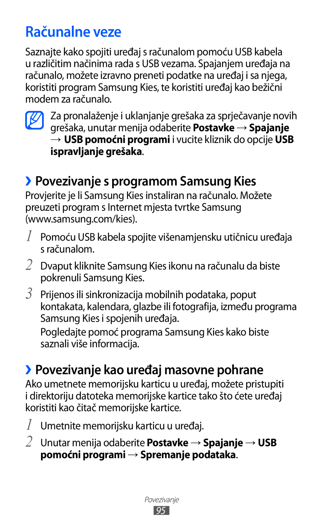 Samsung GT-S7230MKETRA Računalne veze, ››Povezivanje s programom Samsung Kies, ››Povezivanje kao uređaj masovne pohrane 