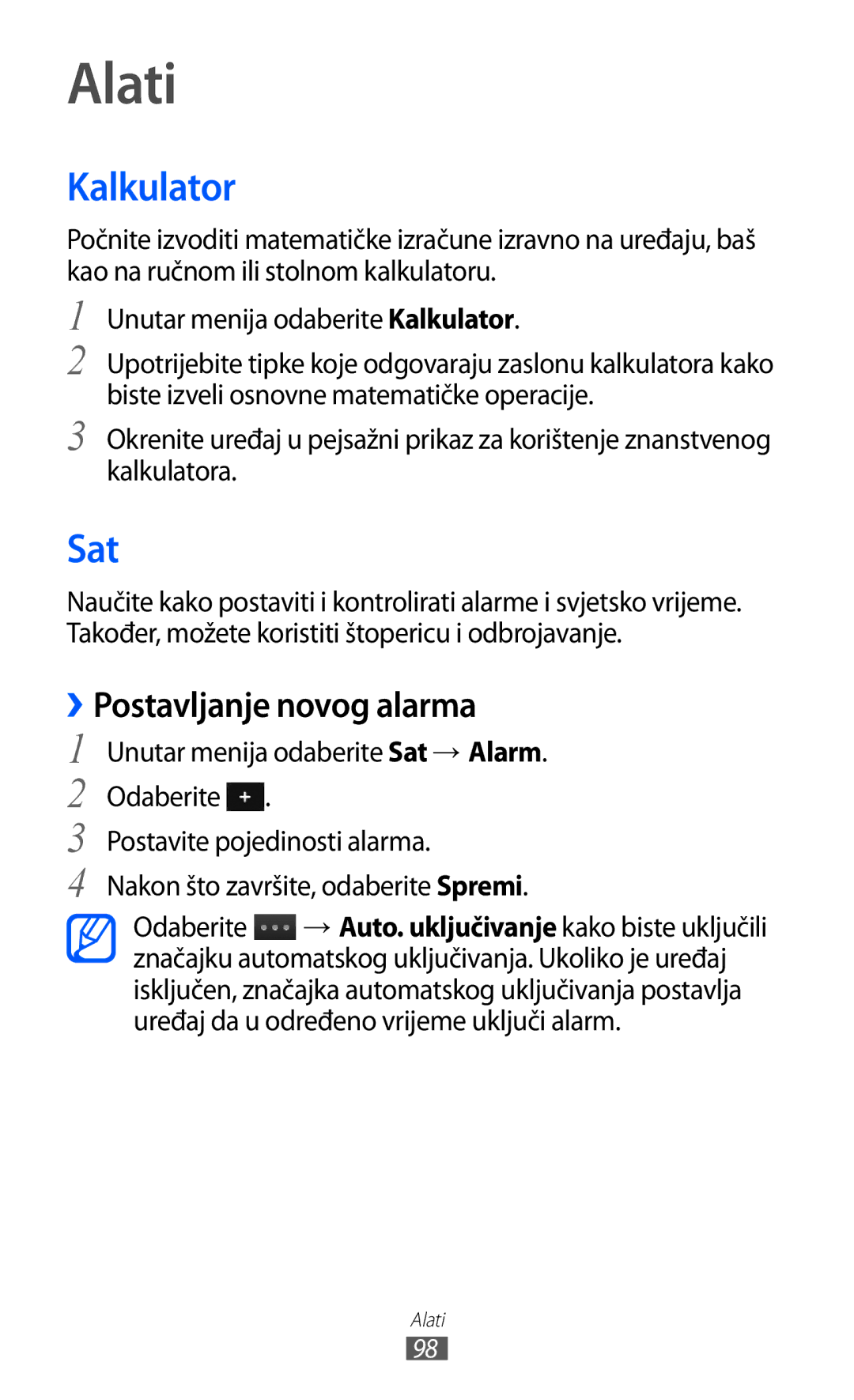 Samsung GT-S7230MKEVIP, GT-S7230DWEVIP, GT-S7230GRETRA, GT-S7230TAETWO Alati, Kalkulator, Sat, ››Postavljanje novog alarma 