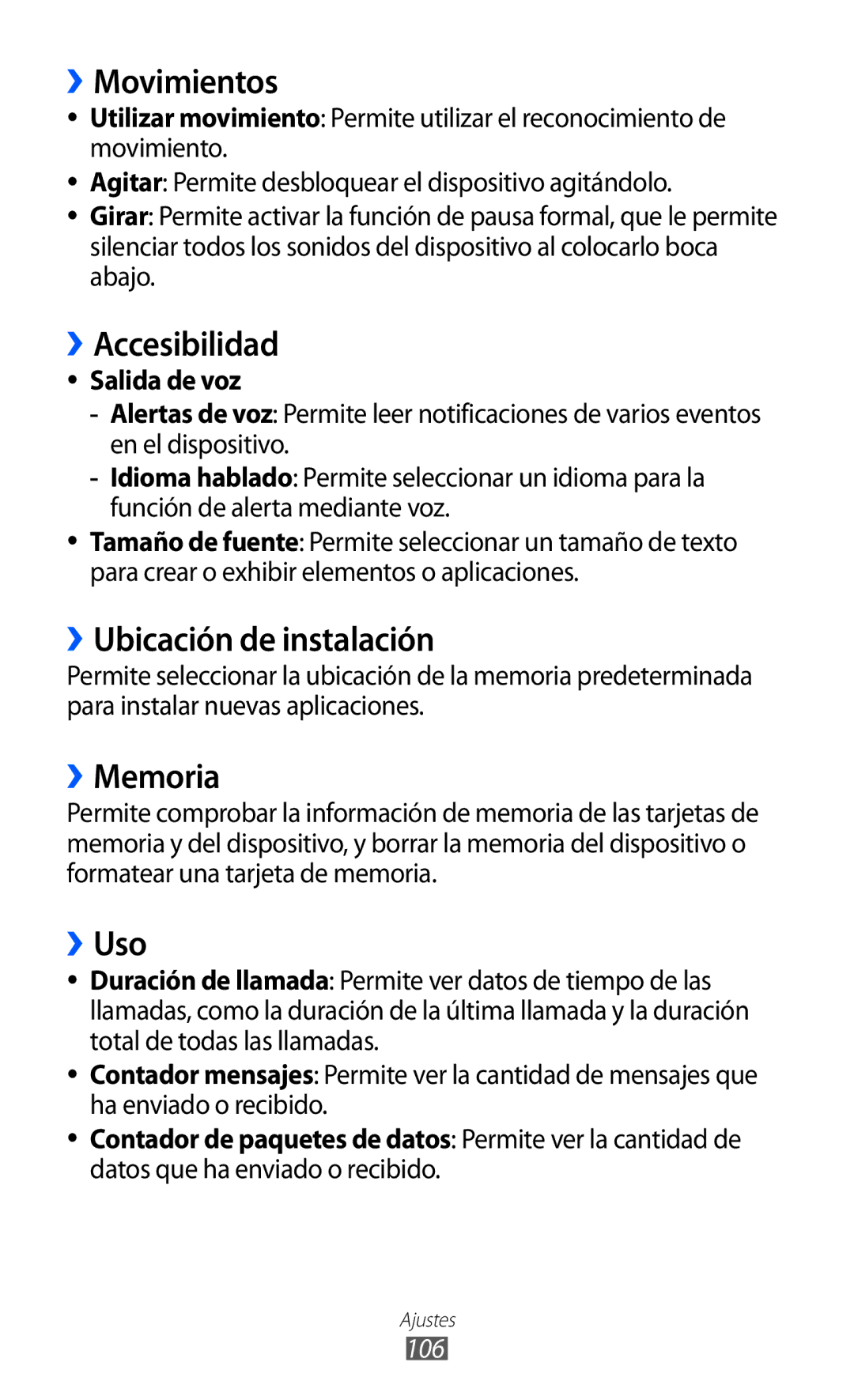 Samsung GT-S7230TAEFOP, GT-S7230DWEXEC manual ››Movimientos, ››Accesibilidad, ››Ubicación de instalación, ››Memoria, ››Uso 