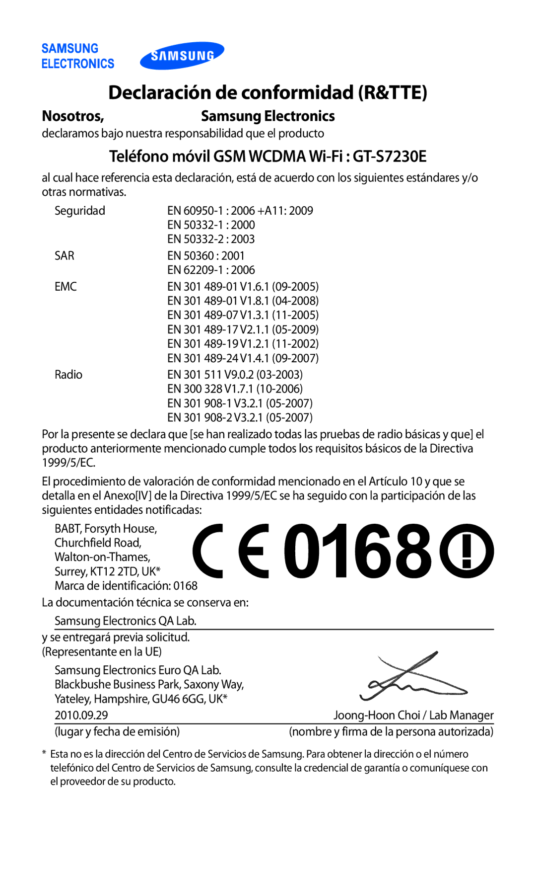 Samsung GT-S7230MKEXEC, GT-S7230DWEXEC manual Declaración de conformidad R&TTE, Teléfono móvil GSM Wcdma Wi-Fi GT-S7230E 