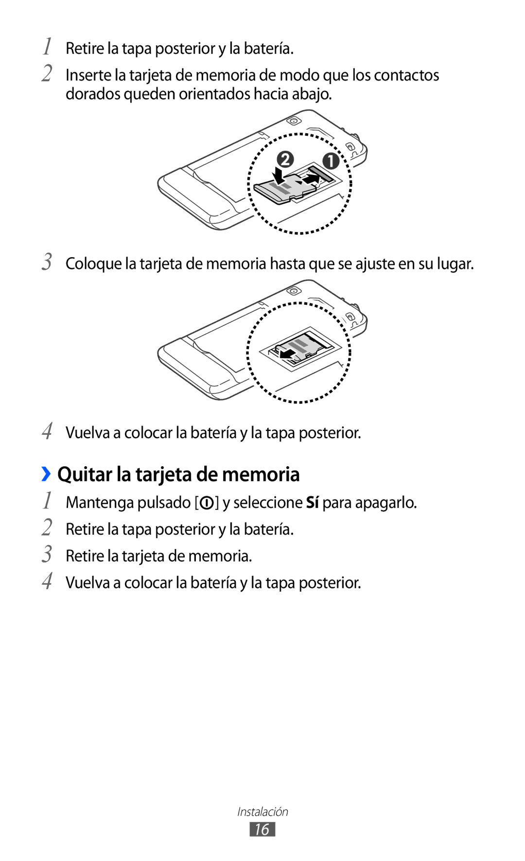 Samsung GT-S7230TAEFOP, GT-S7230DWEXEC manual ››Quitar la tarjeta de memoria, Retire la tapa posterior y la batería 