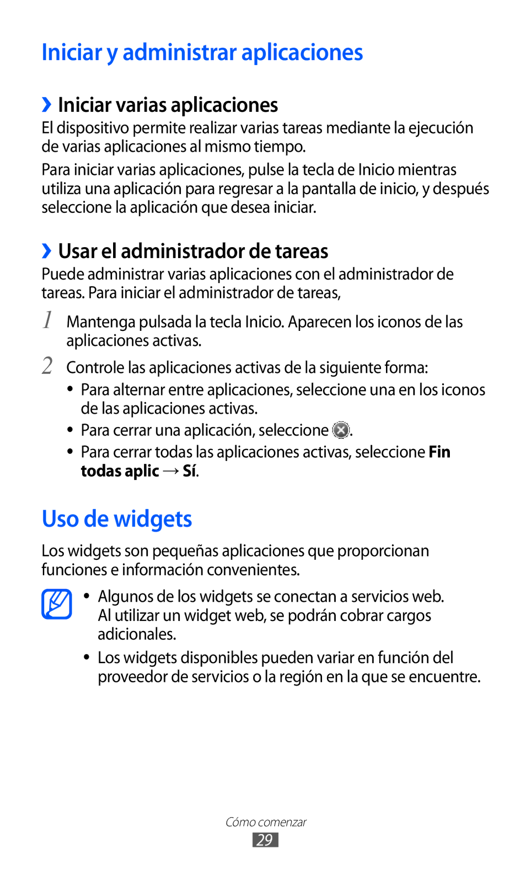 Samsung GT-S7230DWEAMN Iniciar y administrar aplicaciones, Uso de widgets, ››Iniciar varias aplicaciones, Todas aplic → Sí 