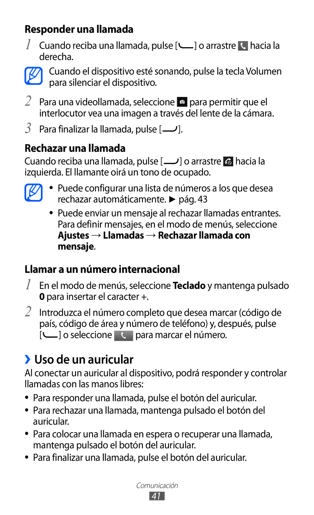 Samsung GT-S7230GREAMN, GT-S7230DWEXEC, GT-S7230TAEFOP ››Uso de un auricular, Responder una llamada, Rechazar una llamada 