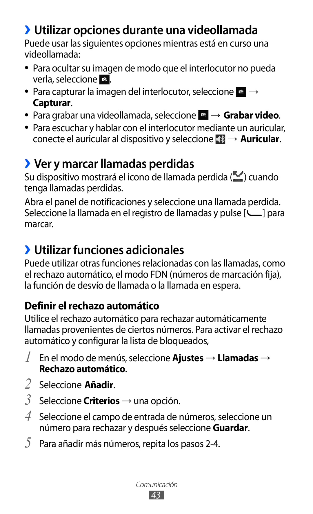 Samsung GT-S7230GREXEC ››Utilizar opciones durante una videollamada, ››Ver y marcar llamadas perdidas, Rechazo automático 