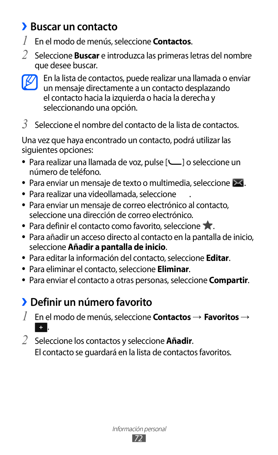 Samsung GT-S7230TAEATL, GT-S7230DWEXEC, GT-S7230TAEFOP, GT-S7230TAAATL ››Buscar un contacto, ››Definir un número favorito 