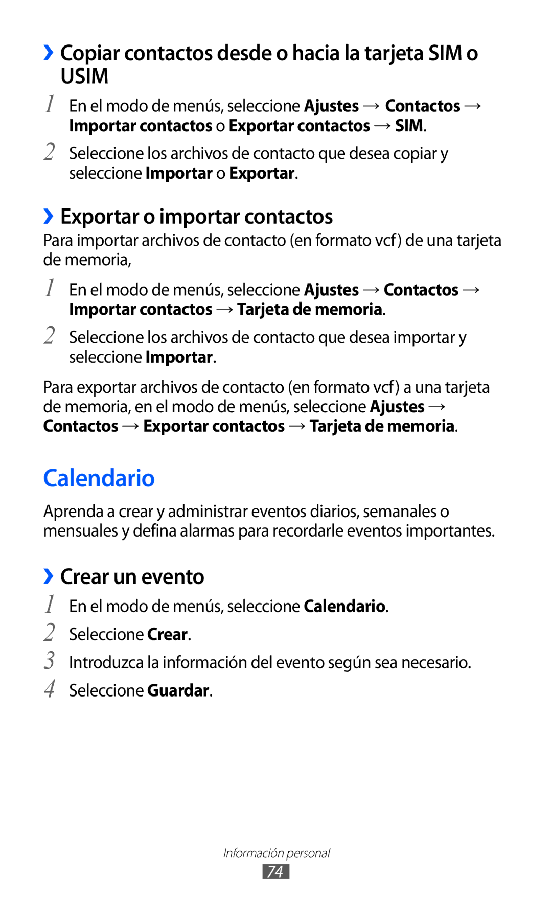 Samsung GT-S7230DWEAMN, GT-S7230DWEXEC, GT-S7230TAEFOP manual Calendario, ››Exportar o importar contactos, ››Crear un evento 