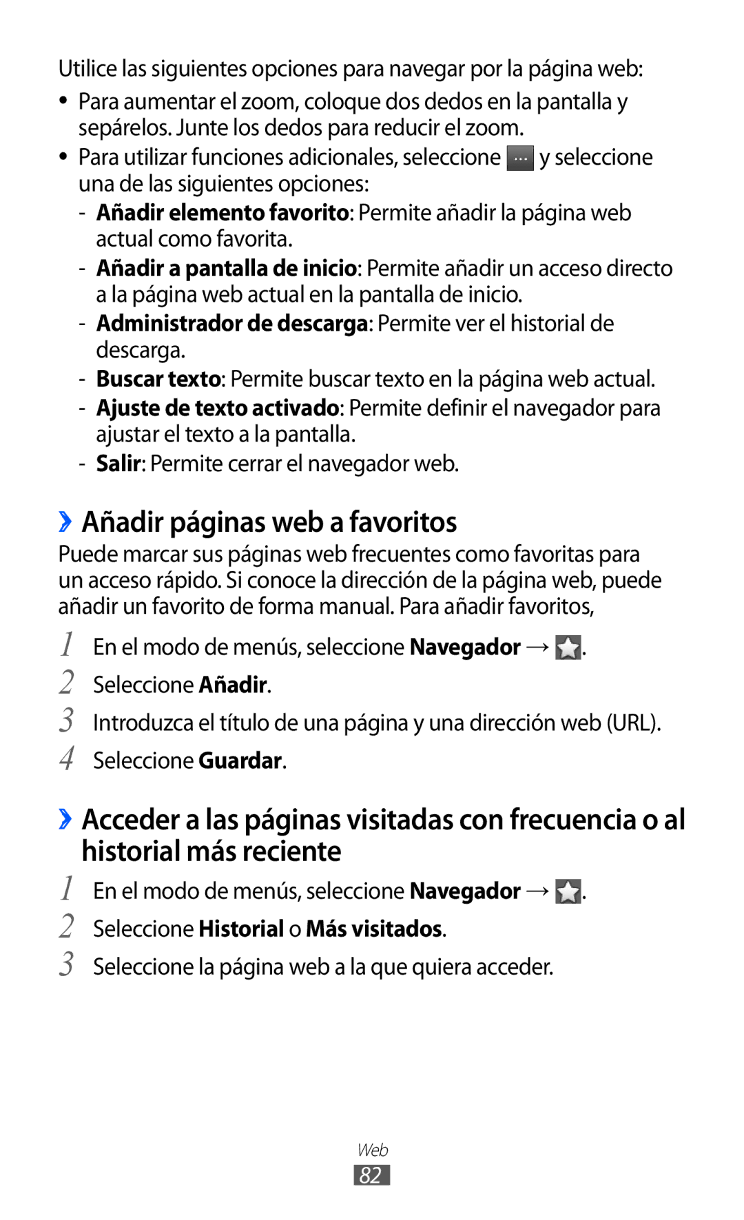 Samsung GT-S7230TAAXEC, GT-S7230DWEXEC manual ››Añadir páginas web a favoritos, Seleccione Historial o Más visitados 