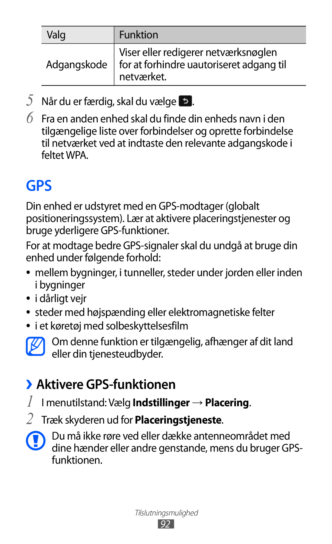 Samsung GT-S7230TAENEE, GT-S7230MKENEE ››Aktivere GPS-funktionen, Netværket, Menutilstand Vælg Indstillinger → Placering 