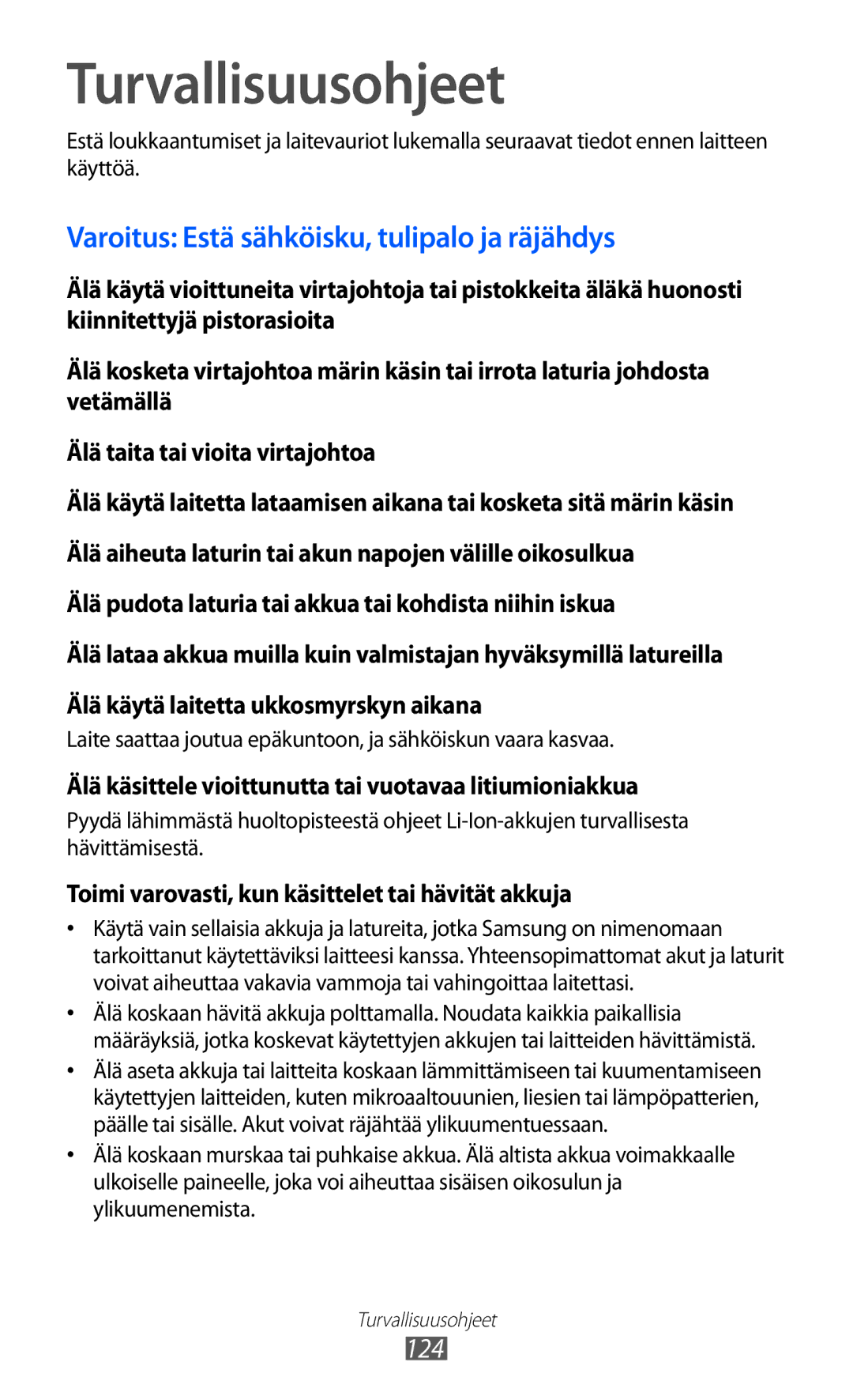 Samsung GT-S7230DWENEE, GT-S7230MKENEE, GT-S7230TAANEE Turvallisuusohjeet, Varoitus Estä sähköisku, tulipalo ja räjähdys 