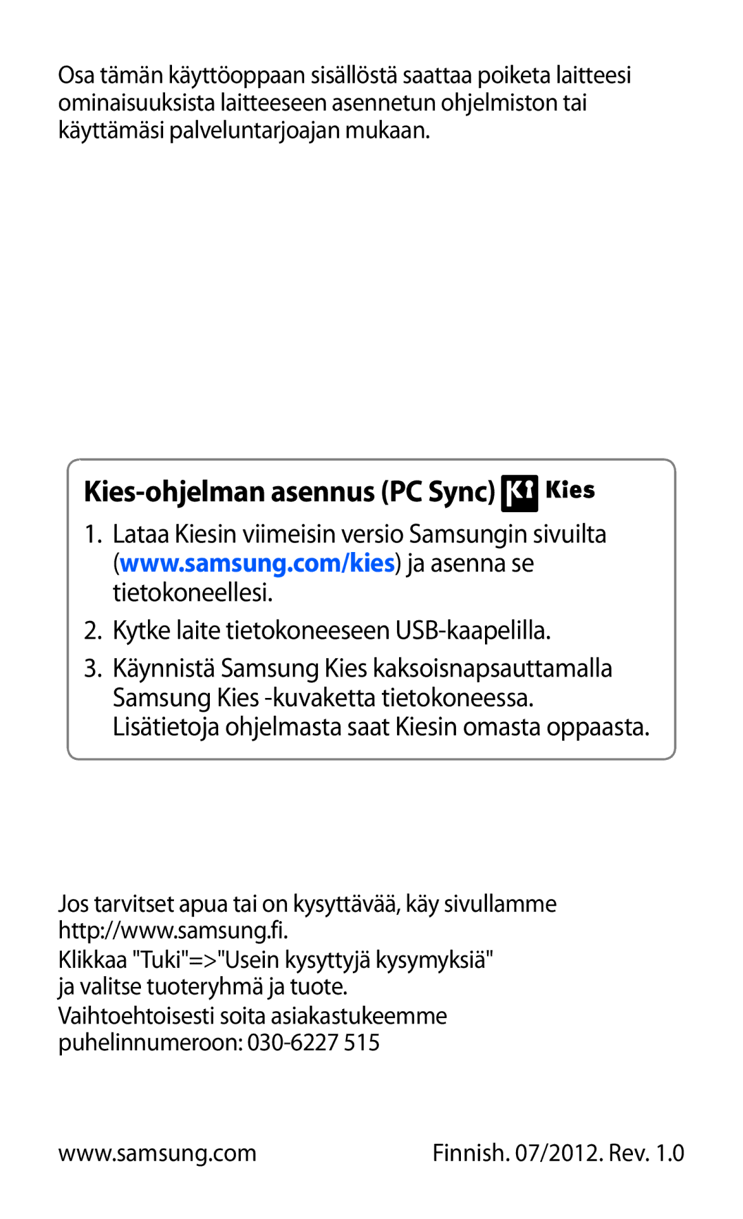 Samsung GT-S7230MKENEE, GT-S7230TAANEE, GT-S7230TAENEE, GT-S7230GRENEE, GT-S7230DWENEE manual Kies-ohjelman asennus PC Sync 