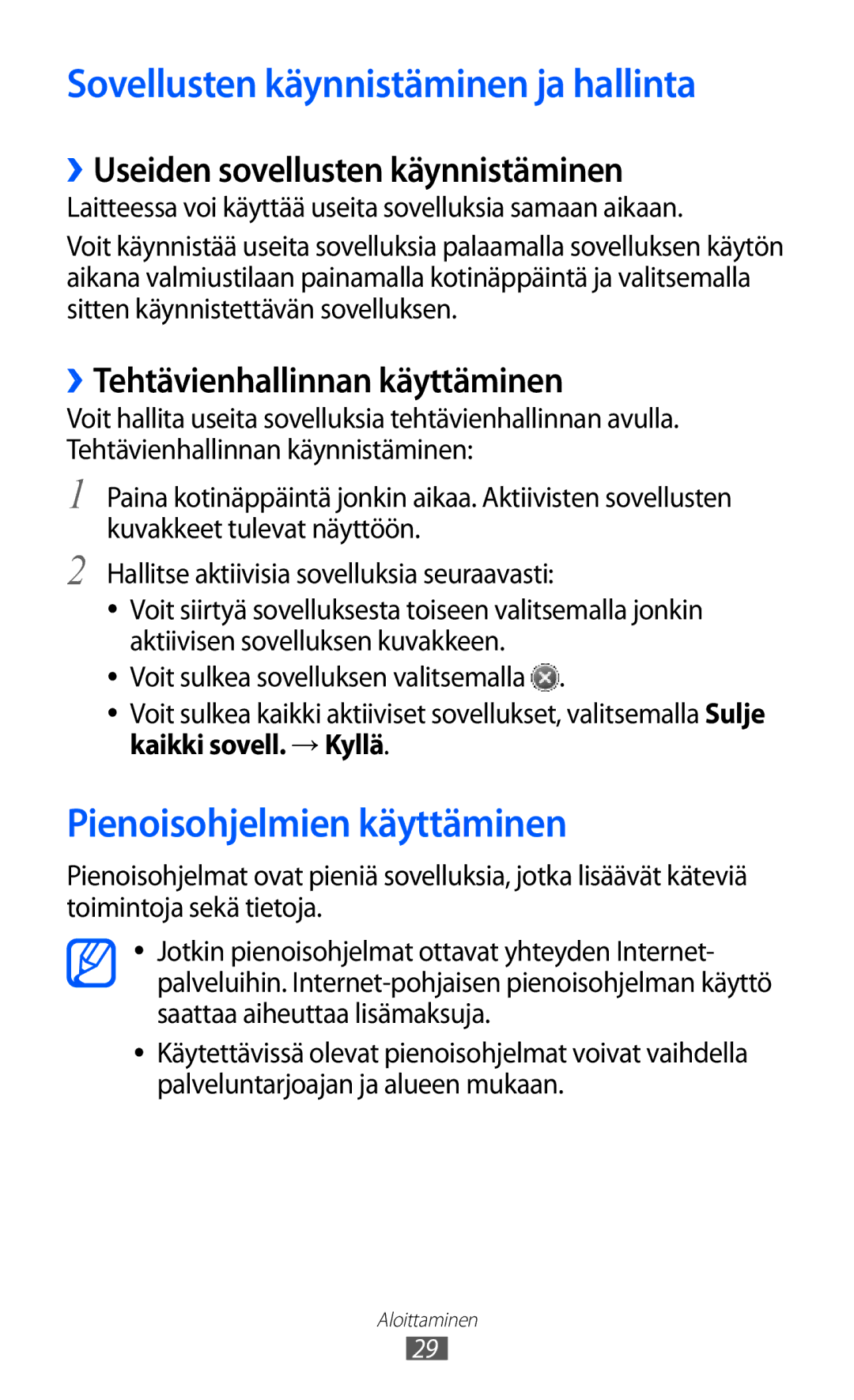 Samsung GT-S7230DWENEE manual Sovellusten käynnistäminen ja hallinta, Pienoisohjelmien käyttäminen, Kaikki sovell. → Kyllä 