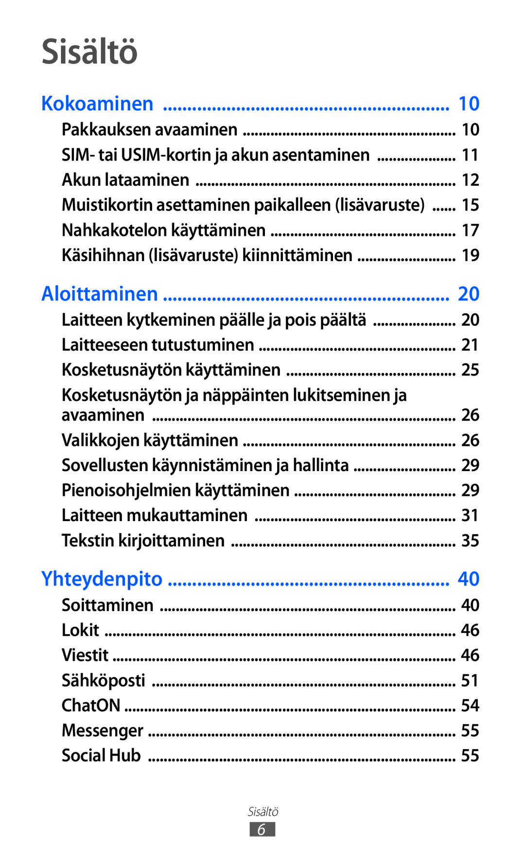 Samsung GT-S7230TAANEE, GT-S7230MKENEE, GT-S7230TAENEE, GT-S7230GRENEE Sisältö, Kosketusnäytön ja näppäinten lukitseminen ja 