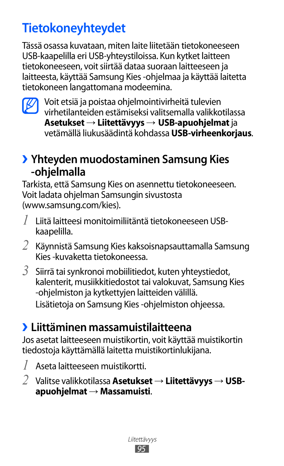 Samsung GT-S7230MKENEE, GT-S7230TAANEE, GT-S7230TAENEE Tietokoneyhteydet, ››Yhteyden muodostaminen Samsung Kies -ohjelmalla 