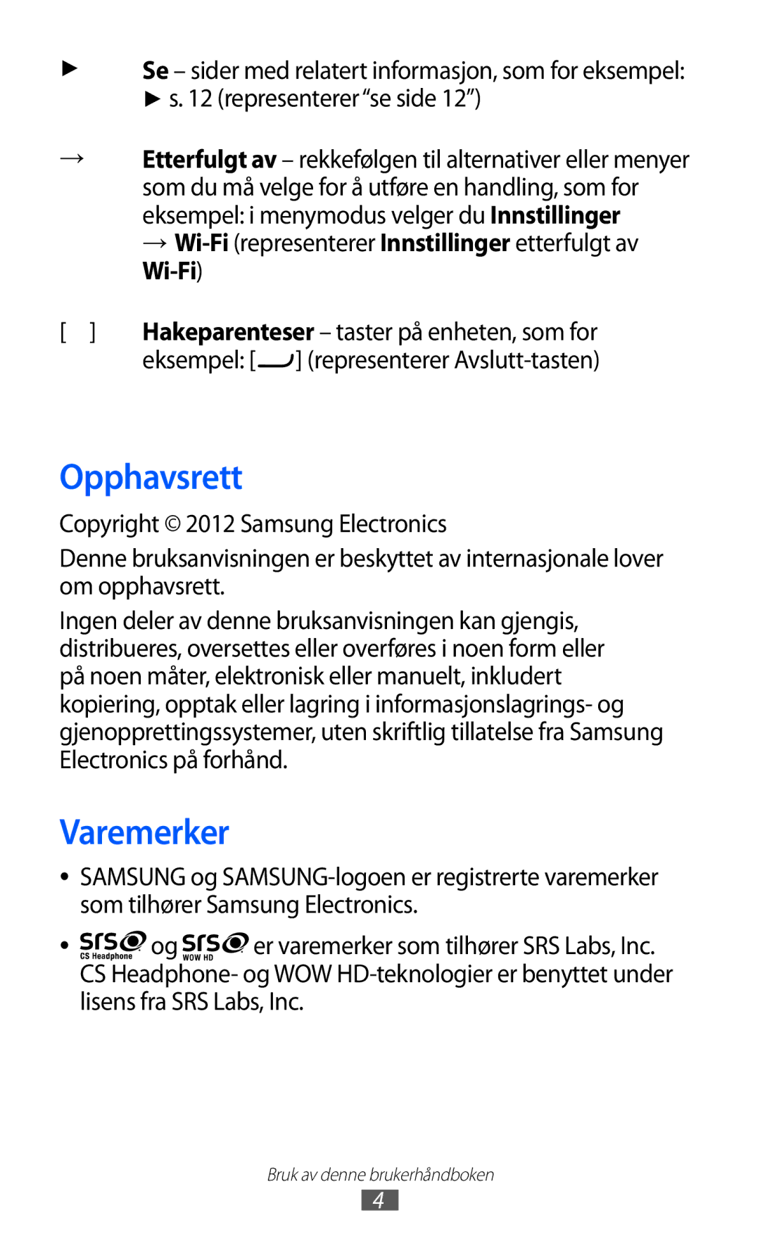 Samsung GT-S7230DWENEE manual Opphavsrett, Varemerker, → Wi-Fi representerer Innstillinger etterfulgt av Wi-Fi, Eksempel 