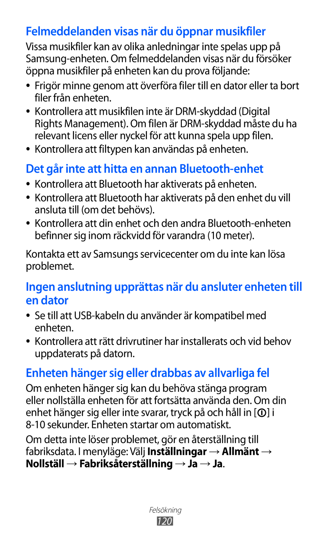 Samsung GT-S7230MKENEE Felmeddelanden visas när du öppnar musikfiler, Kontrollera att filtypen kan användas på enheten 