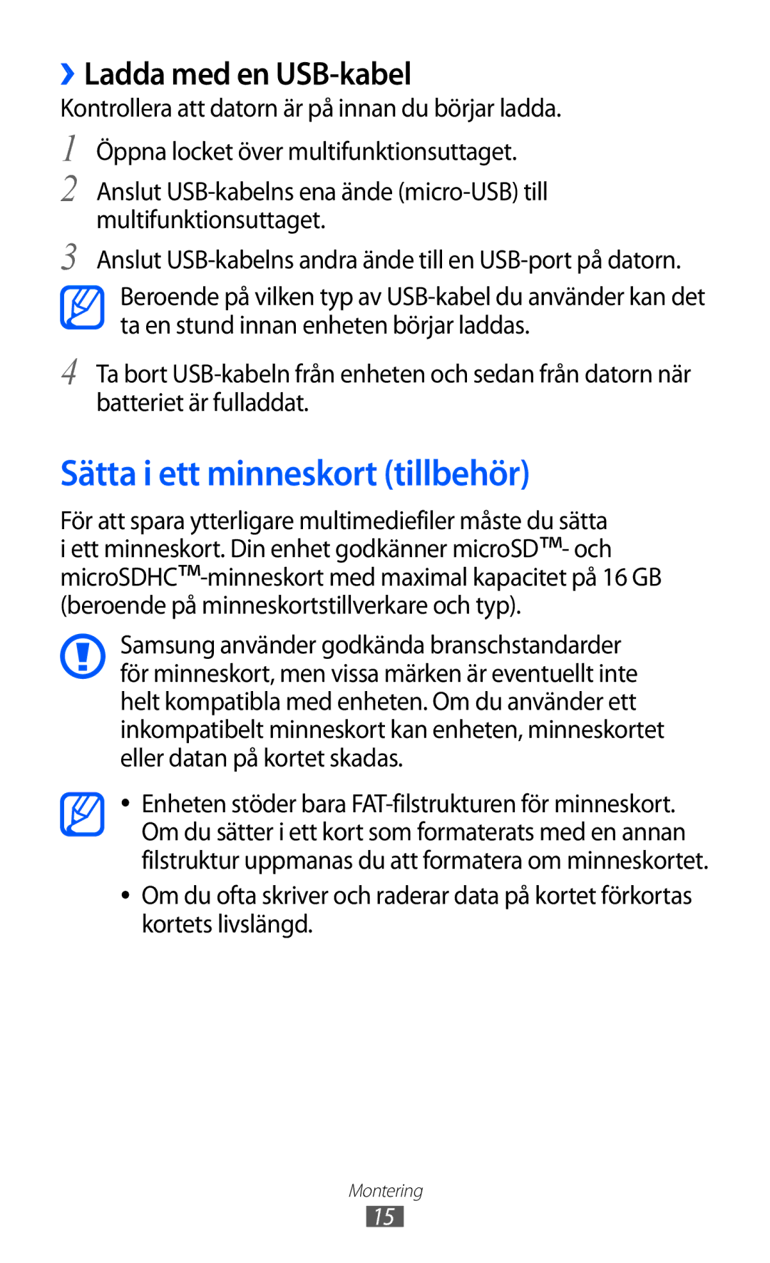 Samsung GT-S7230MKENEE, GT-S7230TAANEE, GT-S7230TAENEE manual Sätta i ett minneskort tillbehör, ››Ladda med en USB-kabel 