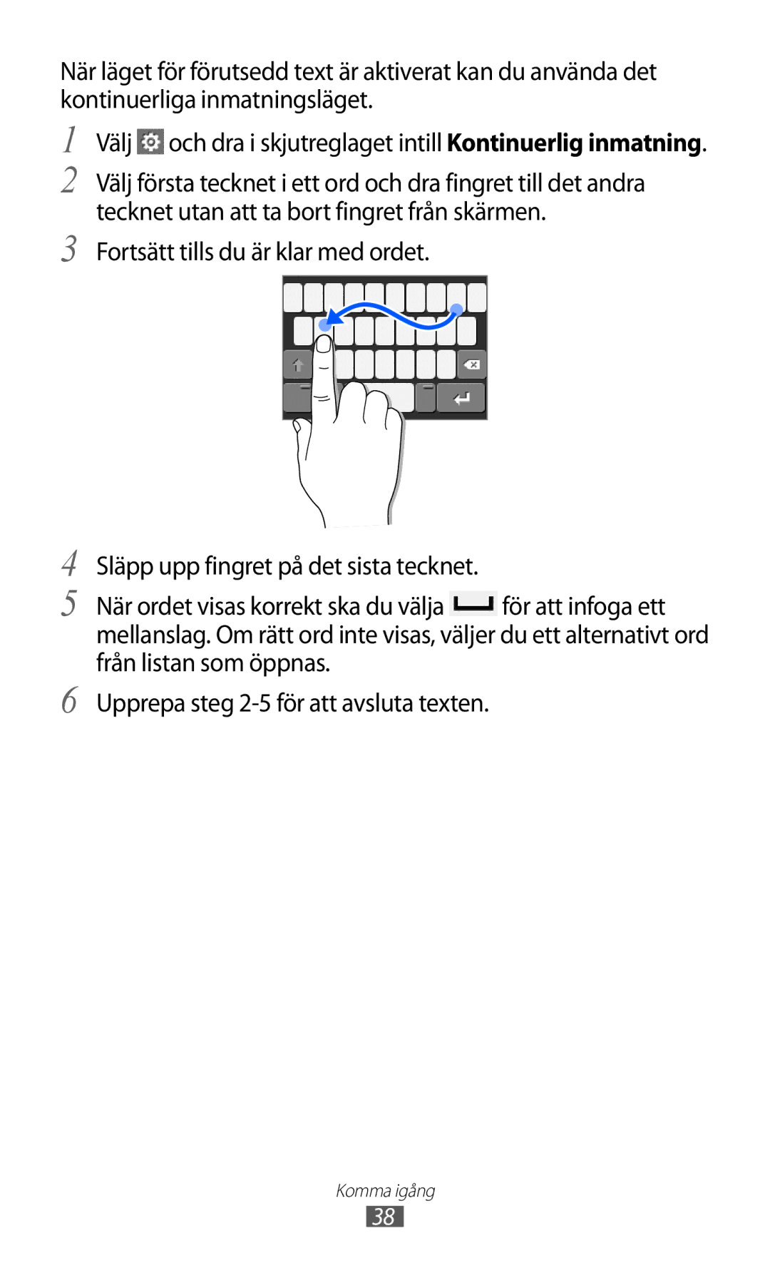 Samsung GT-S7230GRENEE, GT-S7230MKENEE, GT-S7230TAANEE, GT-S7230TAENEE, GT-S7230DWENEE manual Komma igång 