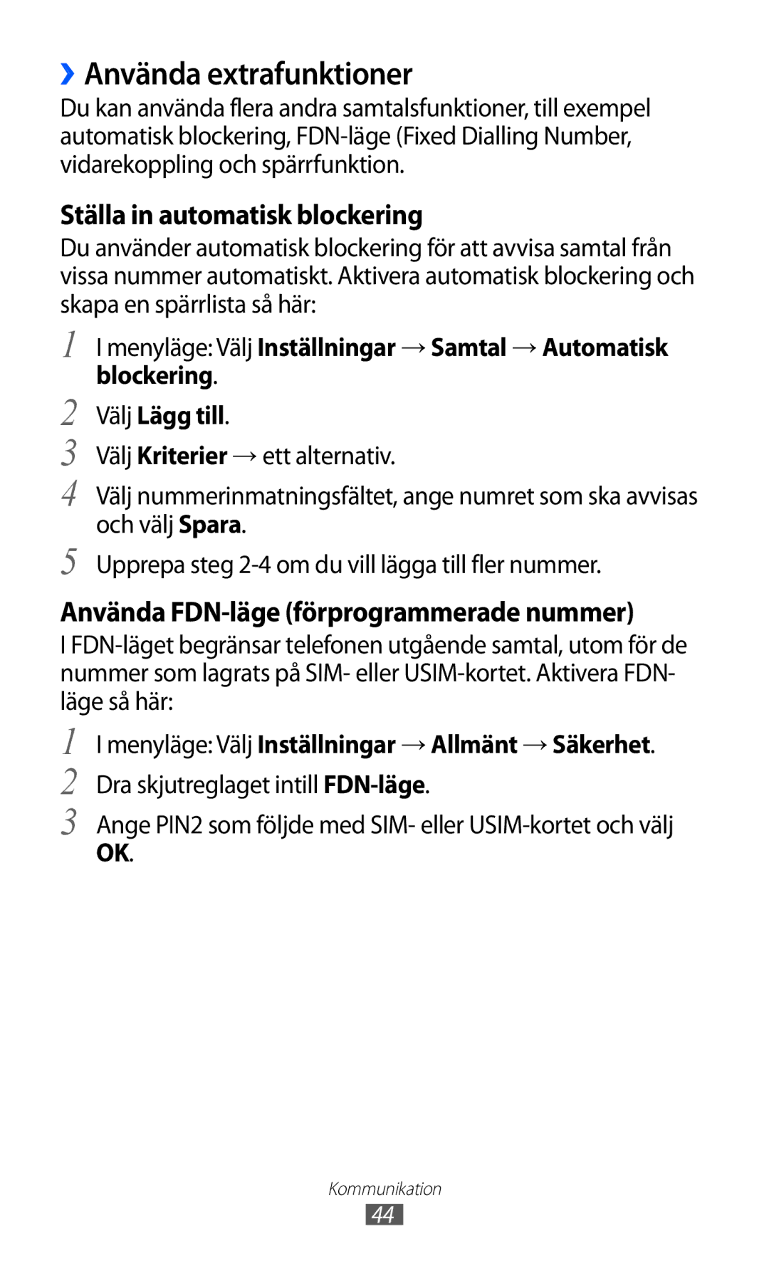 Samsung GT-S7230DWENEE, GT-S7230MKENEE, GT-S7230TAANEE manual ››Använda extrafunktioner, Ställa in automatisk blockering 