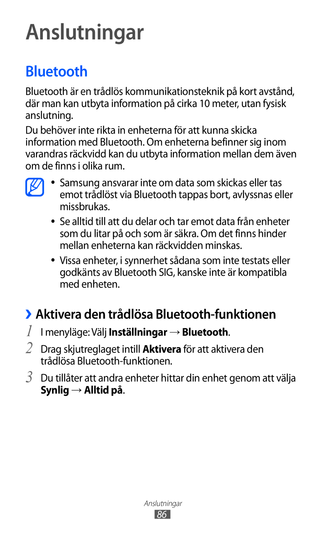 Samsung GT-S7230TAANEE, GT-S7230MKENEE manual Anslutningar, Menyläge Välj Inställningar → Bluetooth, Synlig → Alltid på 