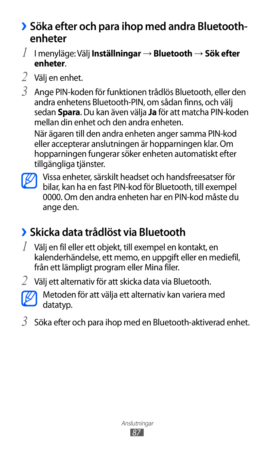 Samsung GT-S7230TAENEE manual ››Söka efter och para ihop med andra Bluetooth- enheter, ››Skicka data trådlöst via Bluetooth 