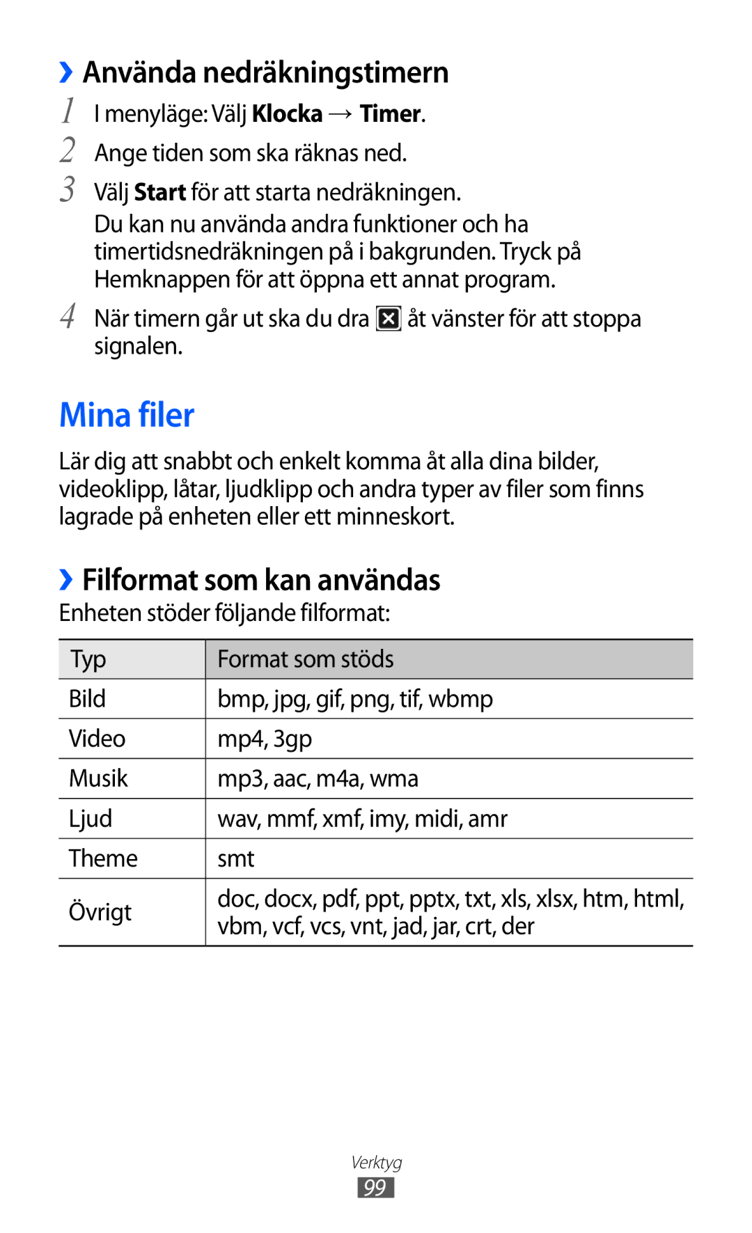 Samsung GT-S7230DWENEE, GT-S7230MKENEE manual Mina filer, ››Använda nedräkningstimern, ››Filformat som kan användas 