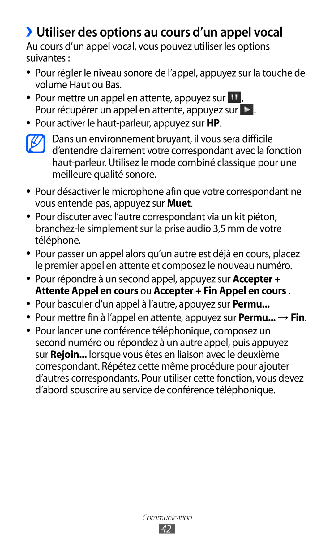 Samsung GT-S7230MKESFR, GT-S7230TAEBOG, GT-S7230DWEXEF, GT-S7230DWEBOG manual ››Utiliser des options au cours d’un appel vocal 