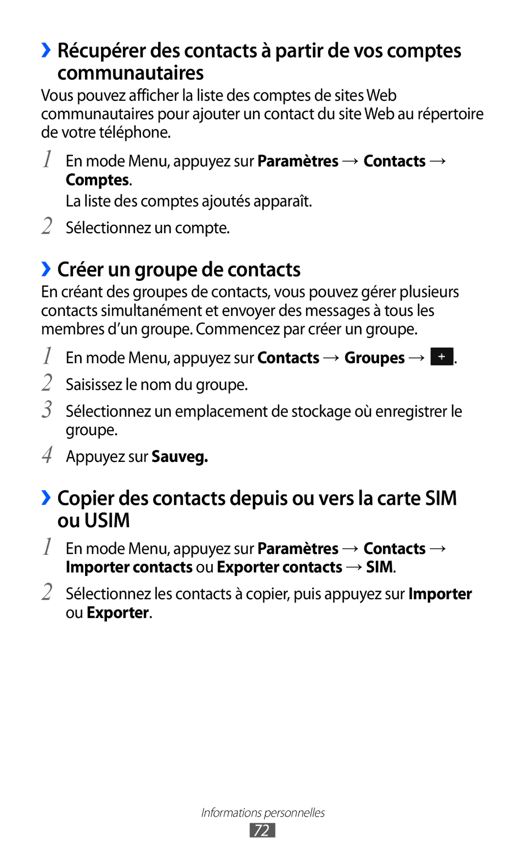 Samsung GT-S7230GREFTM manual ››Créer un groupe de contacts, ››Copier des contacts depuis ou vers la carte SIM ou Usim 