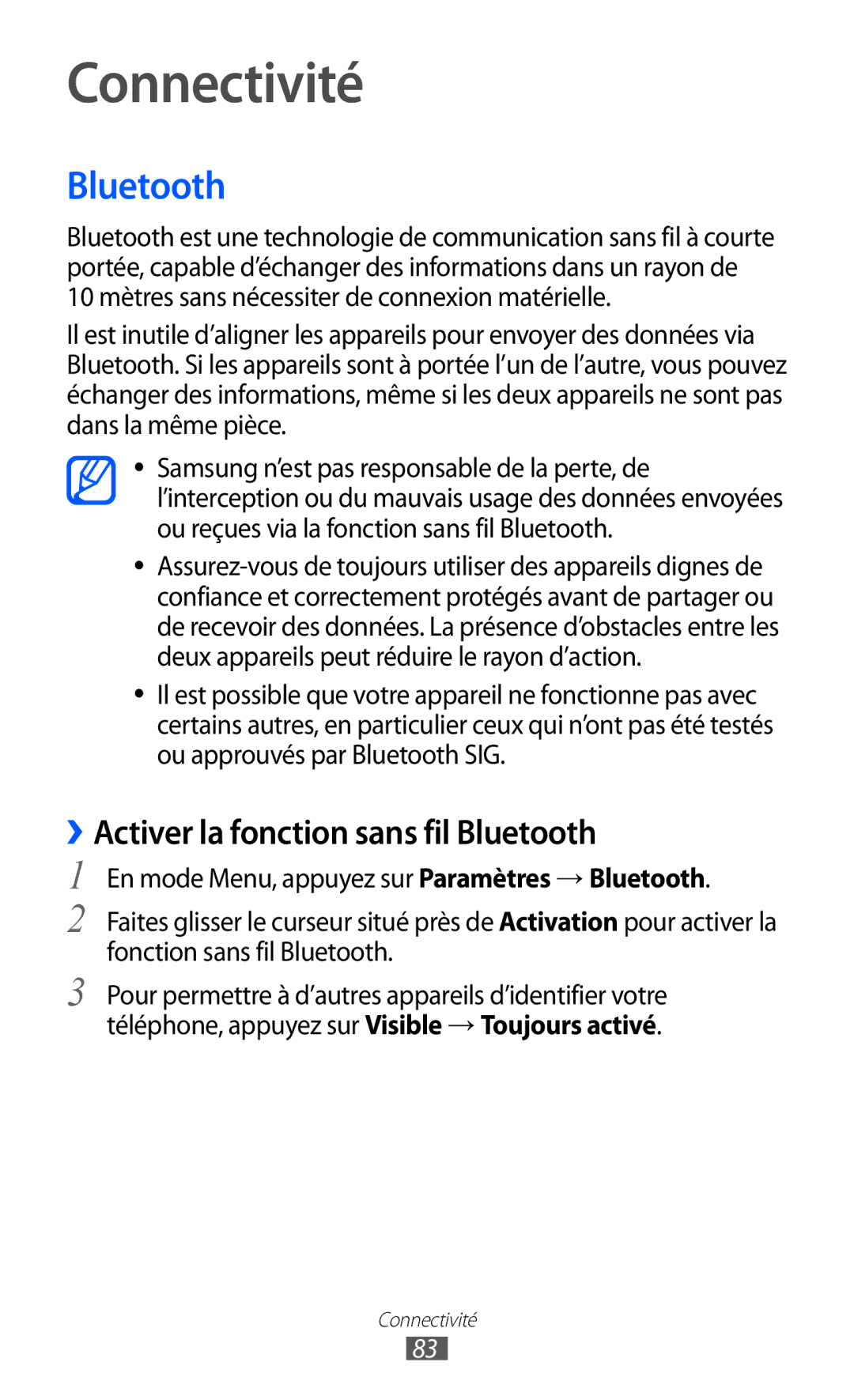 Samsung GT-S7230DWEBOG, GT-S7230TAEBOG, GT-S7230DWEXEF manual Connectivité, ››Activer la fonction sans fil Bluetooth 