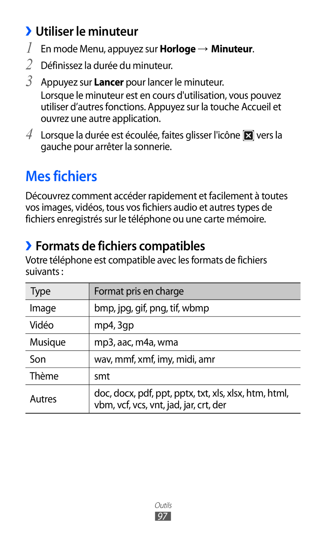 Samsung GT-S7230GRESFR, GT-S7230TAEBOG manual Mes fichiers, ››Utiliser le minuteur, ››Formats de fichiers compatibles 