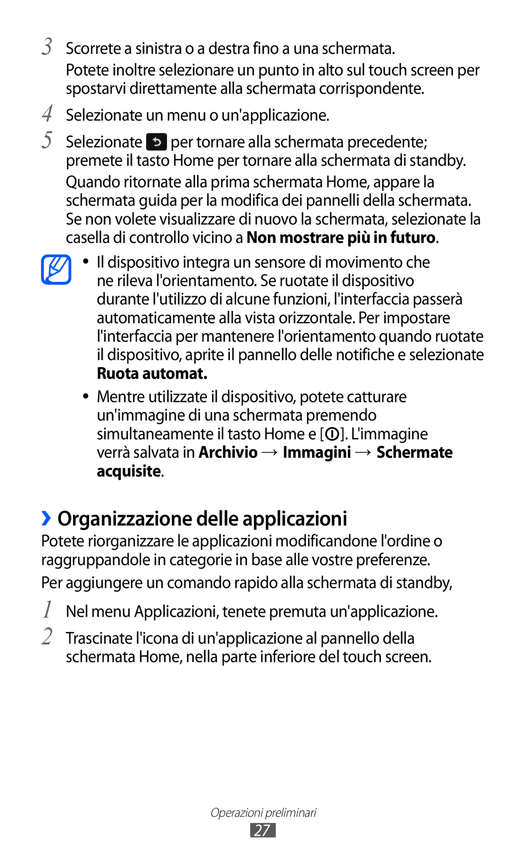 Samsung GT-S7230DWEITV manual ››Organizzazione delle applicazioni, Scorrete a sinistra o a destra fino a una schermata 